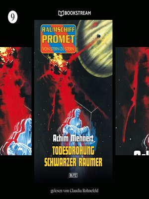 cover image of Todesdrohung Schwarzer Raumer--Raumschiff Promet--Von Stern zu Stern, Folge 9
